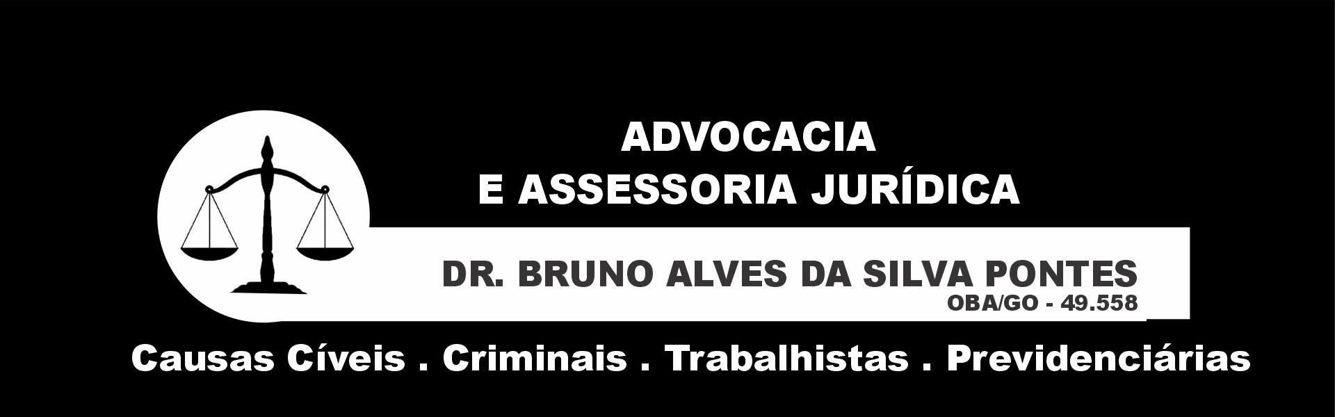ADVOCACIA E ASSESSORIA JURIDICA - DR BRUNO ALVES DA SILVA PONTES